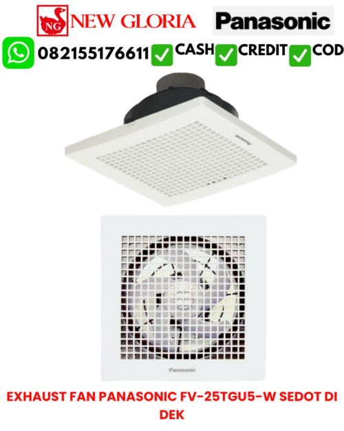 EXHAUST FAN PANASONIC FV-25TGU5-W SEDOT DI DEK
