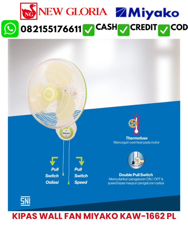 KIPAS WALL FAN MIYAKO KAW-1662 PL