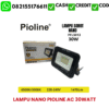 LAMPU NANO PIOLINE AC 30WATT